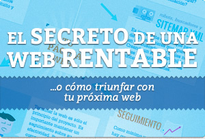 El secreto de una web rentable