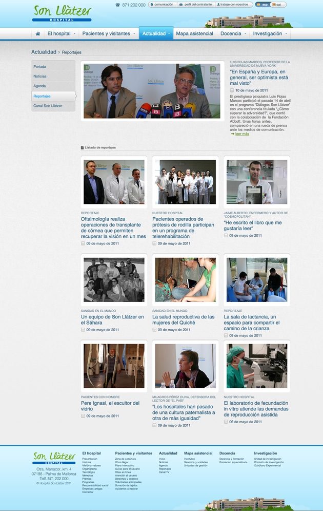 La actualidad del Hospital Son Llàtzer incluye noticias, agenda, reportajes y un canal de TV para la difusión de sus propios audiovisuales